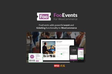 [汉化] FooEvents for WooCommerce 出售活动门票功能 v1.16.2