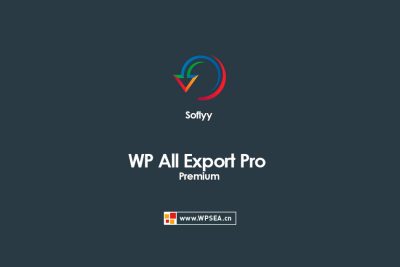 [汉化] Soflyy WP All Export Pro Premium网站导出为CSV,XML,Excel数据 v1.8.1