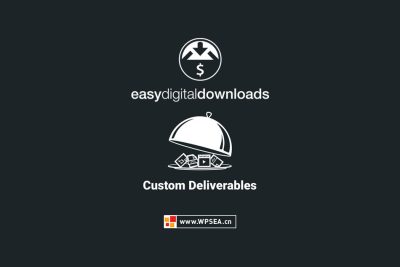 [汉化] Easy Digital Downloads 自定义可交付成果 Custom Deliverables v1.1