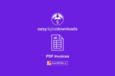 [汉化] Easy Digital Downloads 生成发票 PDF Invoices v2.2.29
